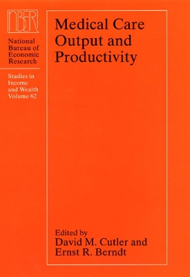 Medical Care Output and Productivity book