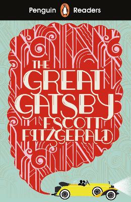Penguin Readers Level 3: The Great Gatsby (ELT Graded Reader) book
