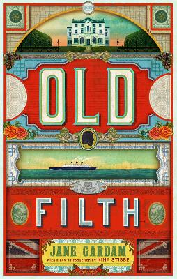 Old Filth (50th Anniversary Edition): Shortlisted for the Women's Prize for Fiction by Jane Gardam