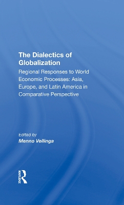 The Dialectics Of Globalization book