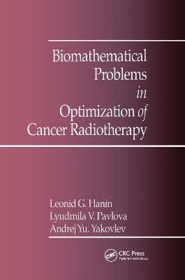 Biomathematical Problems in Optimization of Cancer Radiotherapy by A.Y. Yakovlev