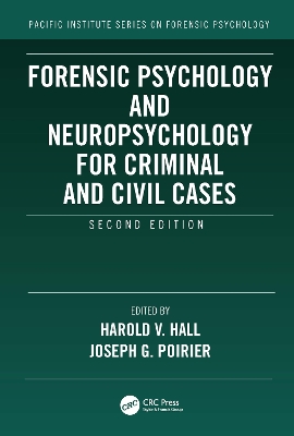 Forensic Psychology and Neuropsychology for Criminal and Civil Cases book