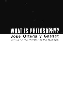 What Is Philosophy? book