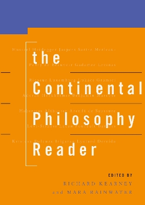 The Continental Philosophy Reader by Richard Kearney