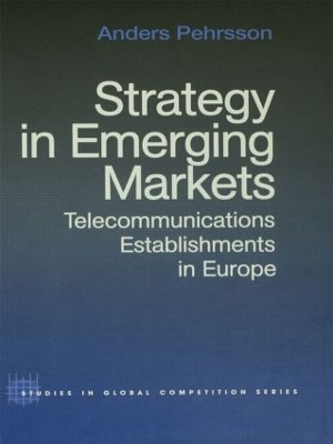 Strategy in Emerging Markets by Anders Pehrsson