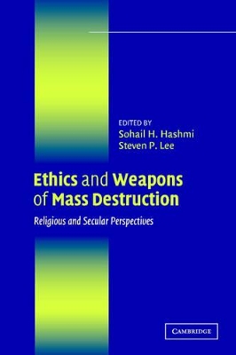 Ethics and Weapons of Mass Destruction book