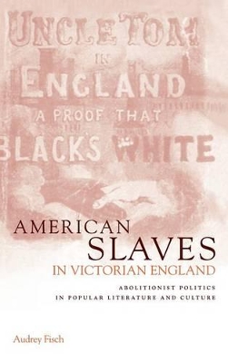 American Slaves in Victorian England book