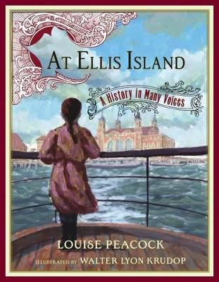 At Ellis Island: A History in Many Voices book