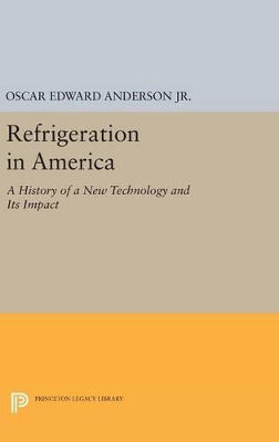 Refrigeration in America by Oscar Edward Anderson