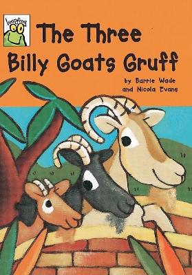 The Leapfrog Fairy Tales: The Three Billy Goats Gruff by Barrie Wade