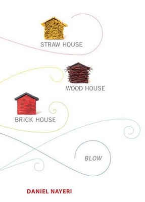 Straw House, Wood House, Brick House, Blow book