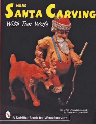 More Santa Carving with Tom Wolfe book