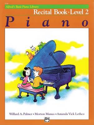 Alfred's Basic Piano Library Recital Book, Bk 2 book