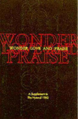 Wonder, Love, and Praise Pew Edition: A Supplement to The Hymnal 1982 book