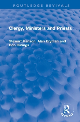 Clergy, Ministers and Priests by Stewart Ranson