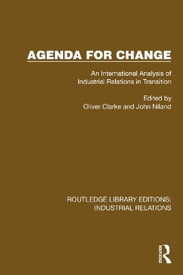 Agenda for Change: An International Analysis of Industrial Relations in Transition book