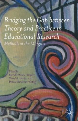 Bridging the Gap between Theory and Practice in Educational Research book
