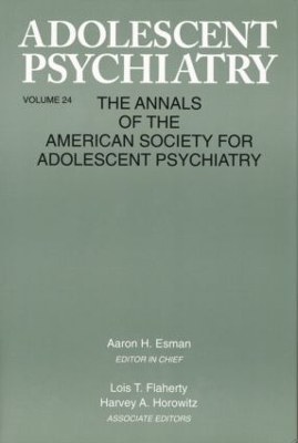 Adolescent Psychiatry by Aaron H. Esman