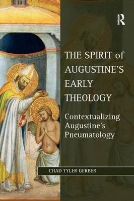 Spirit of Augustine's Early Theology book