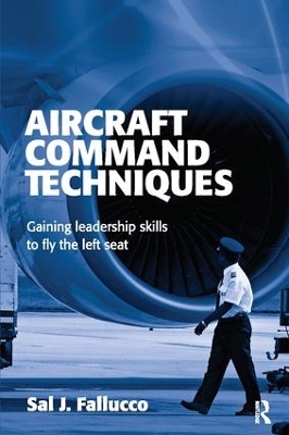 Aircraft Command Techniques by Sal J Fallucco