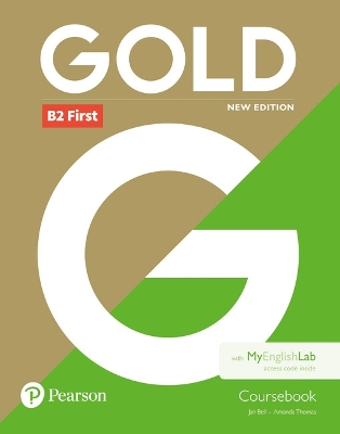 Gold B2 First New 2018 Edition Coursebook for MyEnglishLab pack by Jan Bell