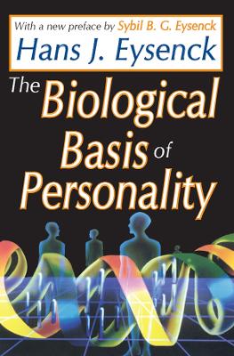 The The Biological Basis of Personality by Hans Eysenck