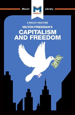 An Analysis of Milton Friedman's Capitalism and Freedom book