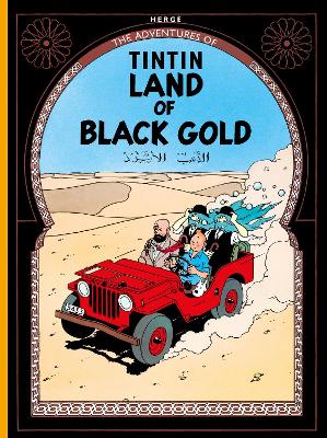 Land of Black Gold by Hergé