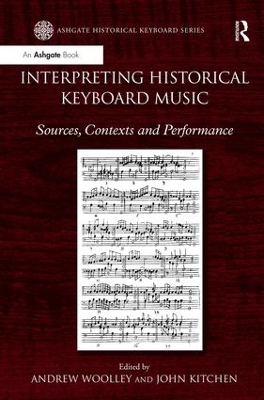 Interpreting Historical Keyboard Music by Dr Andrew Woolley