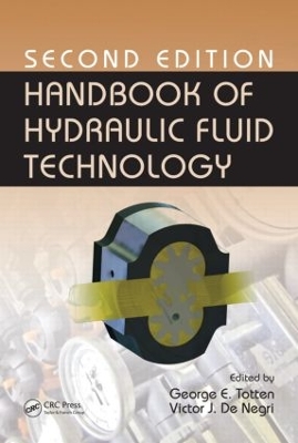 Handbook of Hydraulic Fluid Technology, Second Edition book