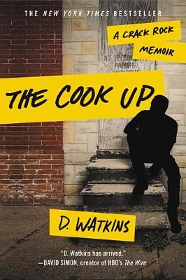 The Cook Up: A Crack Rock Memoir book