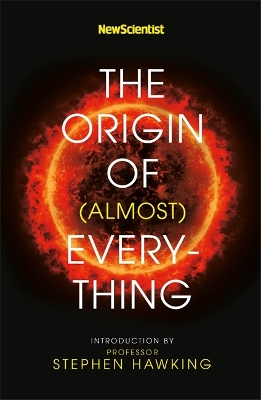 New Scientist: The Origin of (almost) Everything book