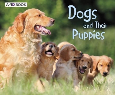 Dogs and Their Puppies by Linda Tagliaferro