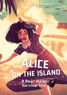 Alice on the Island: A Pearl Harbor Survival Story book