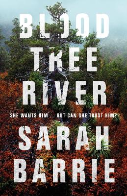 Bloodtree River by Sarah Barrie