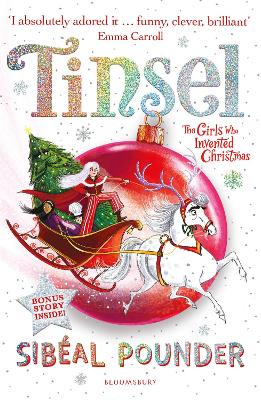 Tinsel: The Girls Who Invented Christmas by Sibéal Pounder
