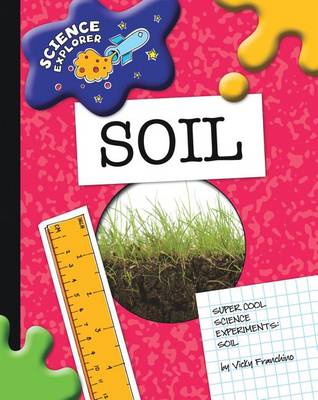 Super Cool Science Experiments: Soil book