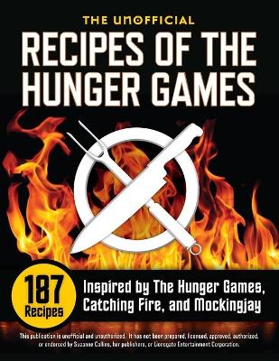 Unofficial Recipes of the Hunger Games book