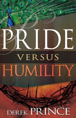 Pride Versus Humility book