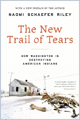 The New Trail of Tears: How Washington Is Destroying American Indians book