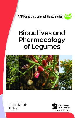 Bioactives and Pharmacology of Legumes by T. Pullaiah