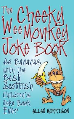 Cheeky Wee Monkey Joke Book book