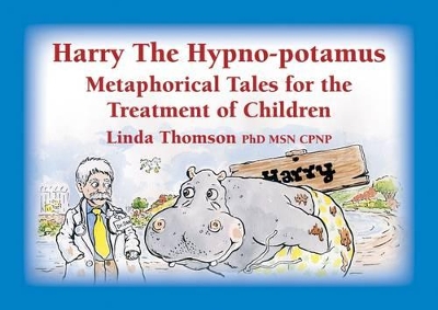 Harry the Hypno-potamus by Linda Thomson