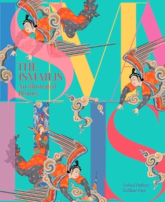 Ismailis: An Illustrated History book