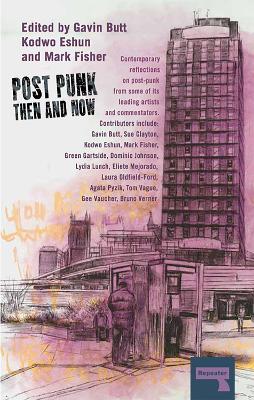 Post-Punk Then and Now book