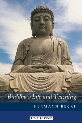 Buddha's Life and Teaching book