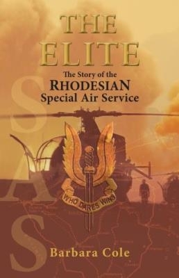 The Elite: The Story of the Rhodesian Special Air Service book