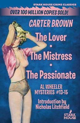 The Lover / The Mistress / The Passionate book