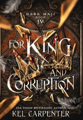 For King and Corruption by Kel Carpenter