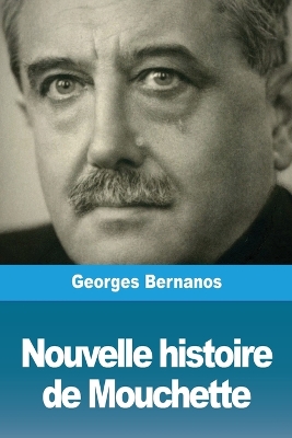 Nouvelle histoire de Mouchette book